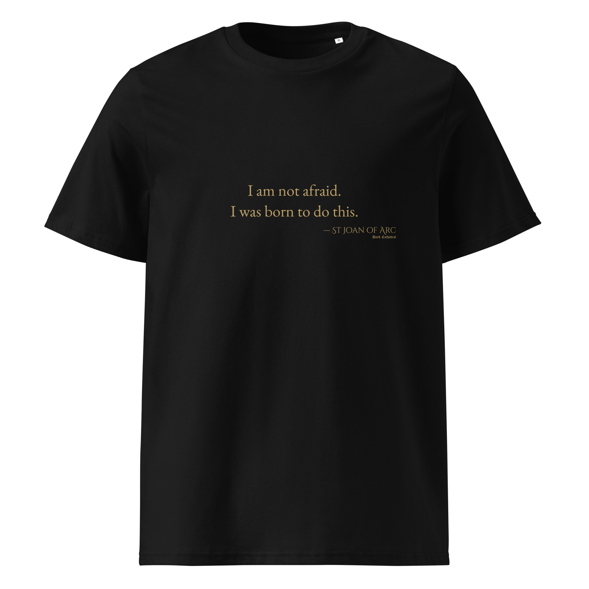 St Joan of Arc "Not Afraid" Tee